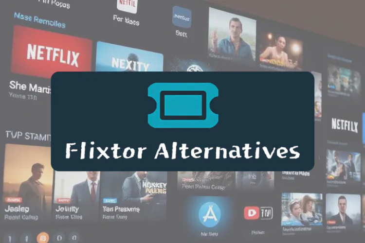 Best FlixTor Alternatives