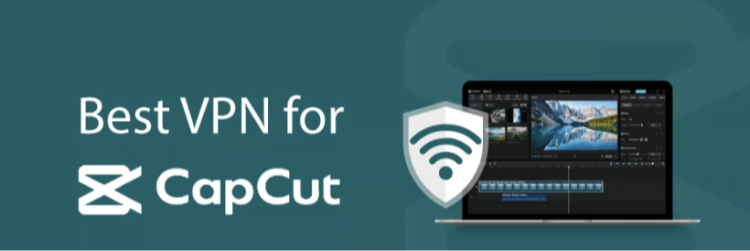 best-vpn-capcut